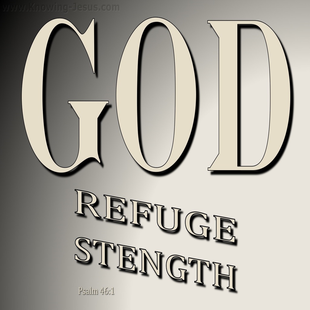 Psalm 46:1 God Is Our Refuge And Strength (beige)